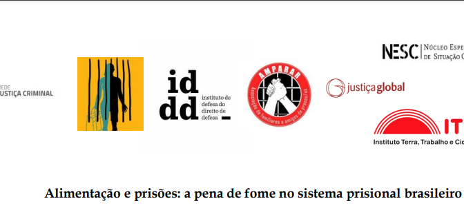 Alimentação e prisões: a pena de fome no sistema prisional brasileiro