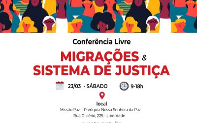 Conferência Livre Local Migrações e Sistema de Justiça