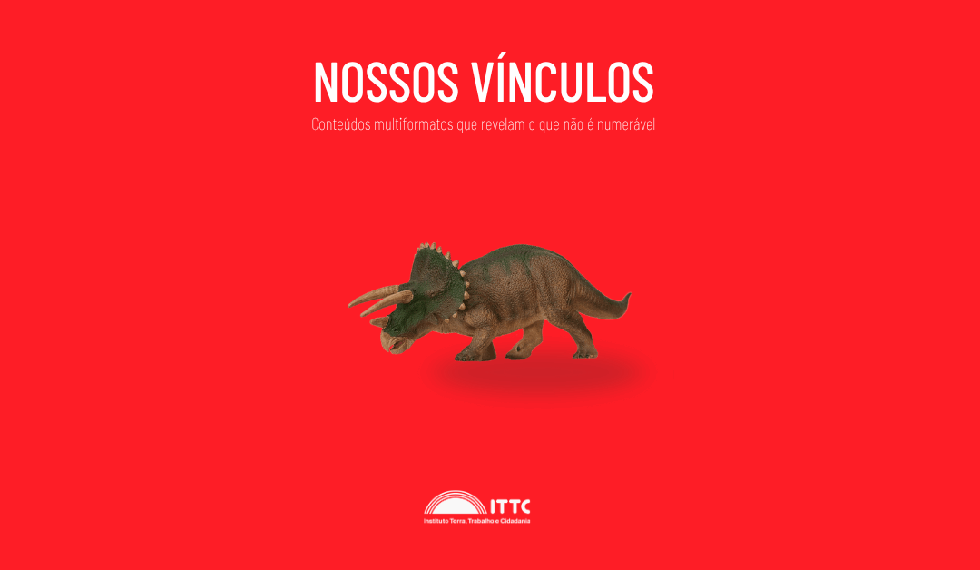 NOSSOS VÍNCULOS: The Dinosaur